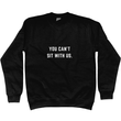 Load image into Gallery viewer, You Can't Sit With Us Unisex Sweatshirt
